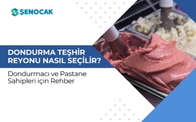 Dondurma Teşhir Reyonu Nasıl Seçilir? Dondurmacı ve Pastane Sahipleri İçin Rehber